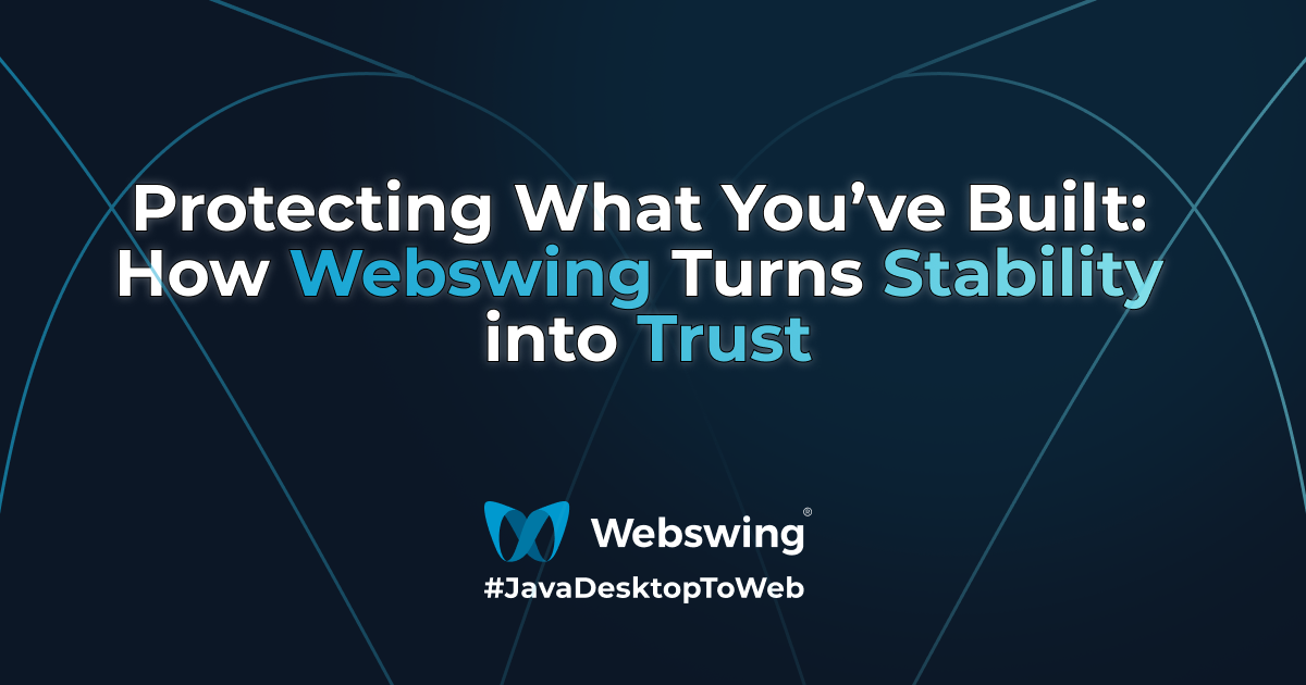 Protecting What You’ve Built: How Webswing Turns Stability into Trust